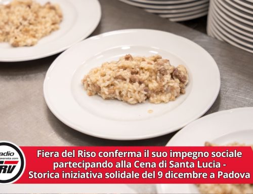 Fiera del Riso conferma il suo impegno sociale partecipando alla Cena di Santa Lucia – Storica iniziativa solidale che si terrà il 9 dicembre a Padova