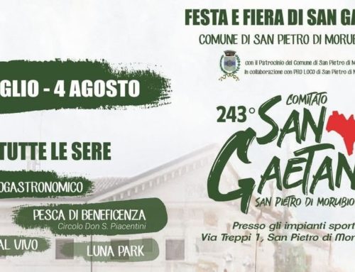 San Pietro di Morubio si prepara alla 243ª Festa e Fiera di San Gaetano: dal 30 luglio al 4 agosto sei serate di musica, spettacoli e tradizione